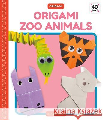 Origami Zoo Animals Piper Fohlder 9781098244200 Cody Koala