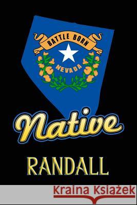 Nevada Native Randall: College Ruled Composition Book Johnson, Jason 9781099288524
