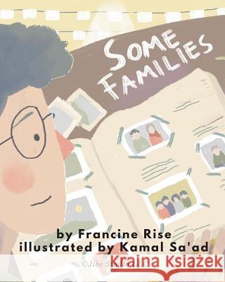 Some Families Francine Rise 9781099448423 Independently Published