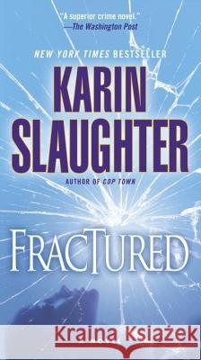 Fractured Karin Slaughter 9781101887431