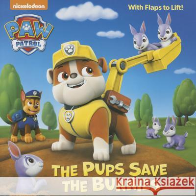 The Pups Save the Bunnies (Paw Patrol) Random House                             Mike Jackson 9781101931684 Random House Books for Young Readers
