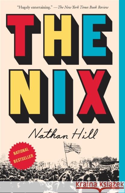 The Nix Hill, Nathan 9781101970348