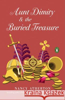 Aunt Dimity and the Buried Treasure Nancy Atherton 9781101981313