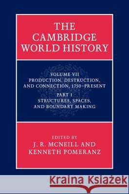 The Cambridge World History J. R. McNeill Kenneth Pomeranz John McNeill 9781107000209 Cambridge University Press