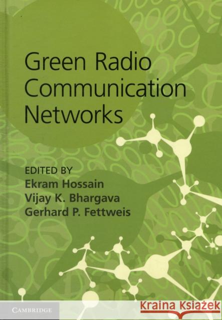 Green Radio Communication Networks Ekram Hossain 9781107017542
