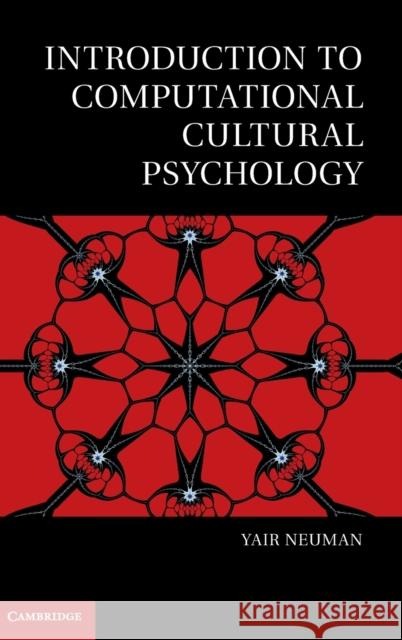 Introduction to Computational Cultural Psychology Yair Neuman   9781107025844 Cambridge University Press