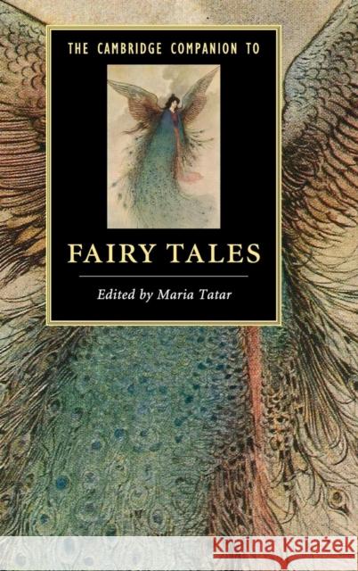 The Cambridge Companion to Fairy Tales Maria Tatar 9781107031012 Cambridge University Press