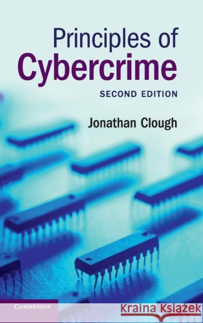 Principles of Cybercrime Jonathan Clough 9781107034570
