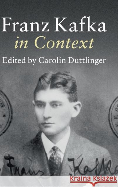 Franz Kafka in Context Carolin Duttlinger 9781107085497 Cambridge University Press