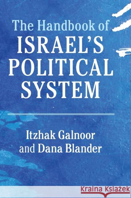 The Handbook of Israel's Political System Itzhak Galnoor Dana Blander 9781107097858 Cambridge University Press