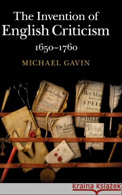 The Invention of English Criticism Michael Gavin 9781107101203