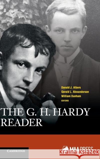 The G. H. Hardy Reader Gerald Alexanderson William Dunham Donald J. Albers 9781107135550