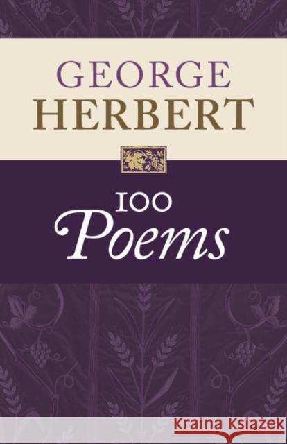 George Herbert: 100 Poems Helen Wilcox 9781107151451