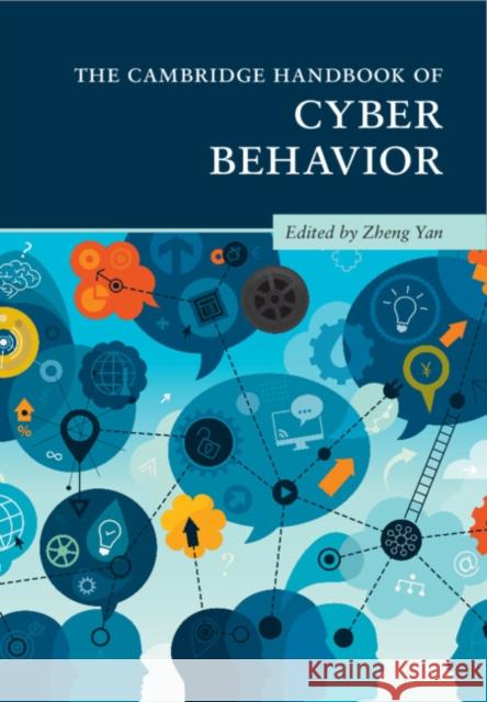 The Cambridge Handbook of Cyber Behavior 2 Volume Hardback Set Yan, Zheng 9781107165250 Cambridge University Press