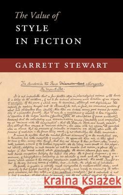 The Value of Style in Fiction Garrett Stewart 9781107193857