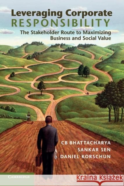 Leveraging Corporate Responsibility Bhattacharya, C. B. 9781107401525 0