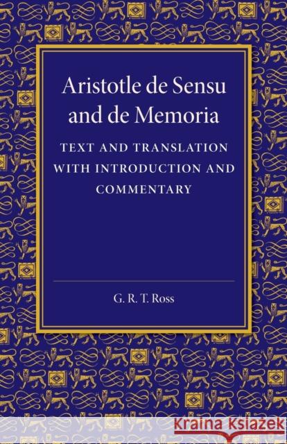 de Sensu and de Memoria: Text and Translation with Introduction and Commentary Aristotle 9781107418646 Cambridge University Press