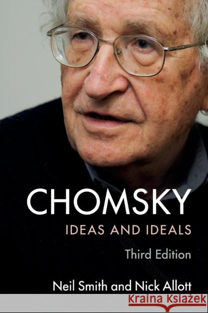 Chomsky: Ideas and Ideals Smith, Neil 9781107442672