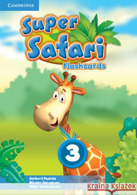 Super Safari Level 3 Flashcards (Pack of 78) Herbert Puchta 9781107477162