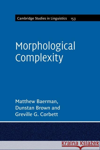 Morphological Complexity Greville G. (University of Surrey) Corbett 9781107543614