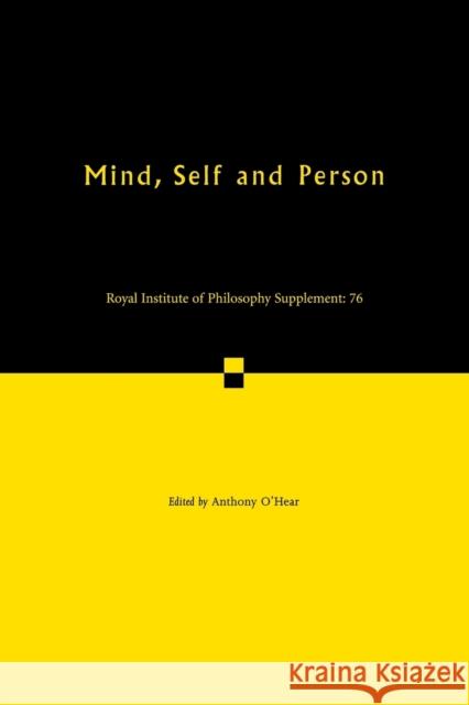 Mind, Self and Person Anthony O'Hear 9781107545663 Cambridge University Press