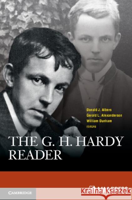 The G. H. Hardy Reader Donald J. Albers Gerald L. Alexanderson William Dunham 9781107594647