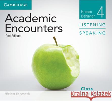 Academic Encounters Level 4 Class Audio CDs (3) Listening and Speaking: Human Behavior Miriam Espeseth, Bernard Seal (Cambridge University Press) 9781107603028