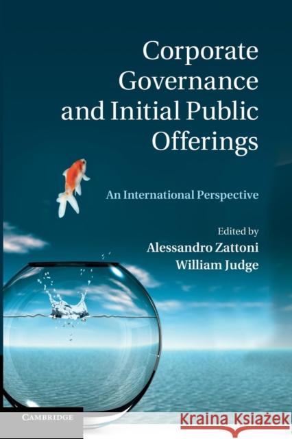 Corporate Governance and Initial Public Offerings: An International Perspective Zattoni, Alessandro 9781107635692 Cambridge University Press
