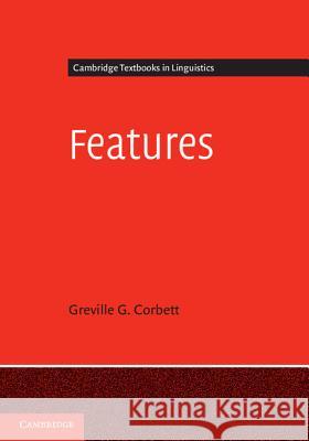 Features Greville G Corbett 9781107661080