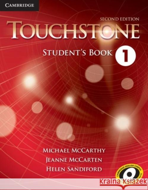 Touchstone Level 1 Student's Book McCarthy Michael McCarten Jeanne Sandiford Helen 9781107679870
