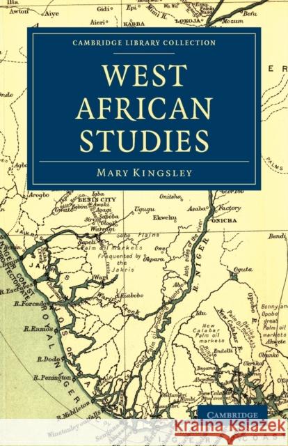 West African Studies Mary Kingsley 9781108022019