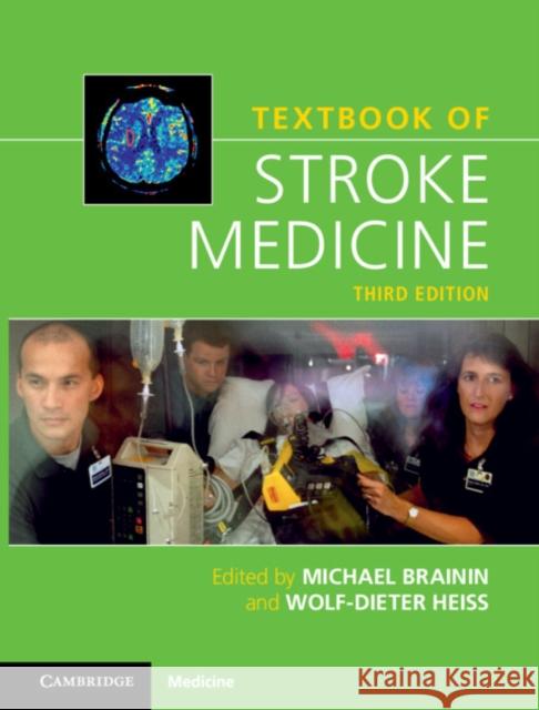 Textbook of Stroke Medicine Michael Brainin Wolf-Dieter Heiss 9781108426350