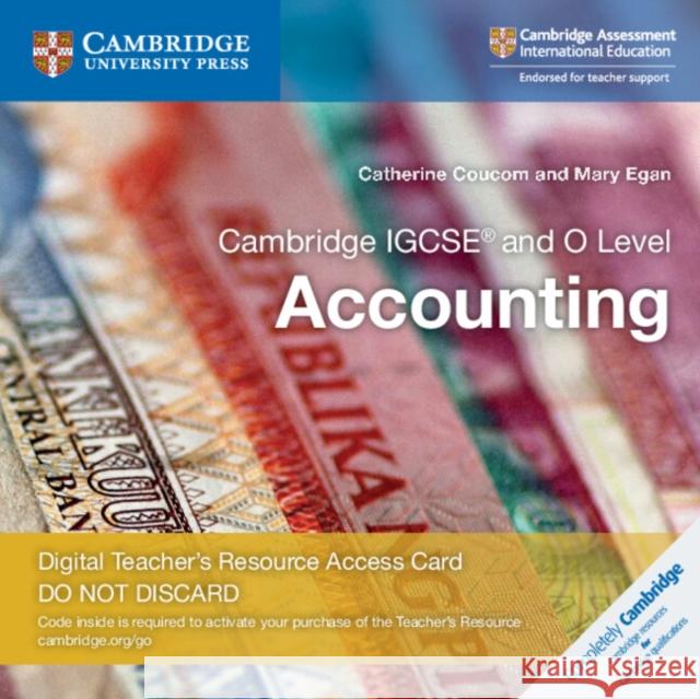 Cambridge IGCSE® and O Level Accounting Digital Teacher's Resource Access Card 2 Ed Catherine Coucom, Mary Egan 9781108458993