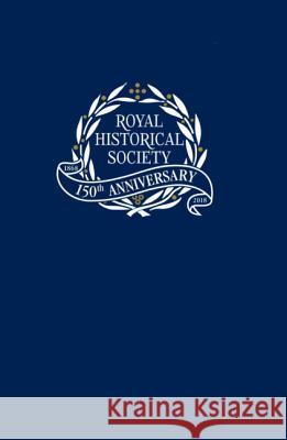Transactions of the Royal Historical Society: Volume 28 Andrew Spicer (Oxford Brookes University) 9781108484664