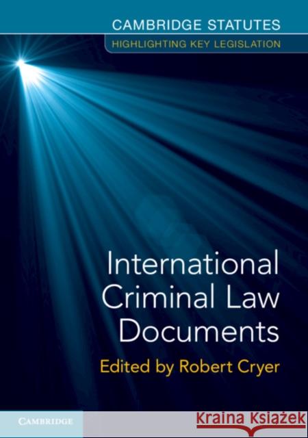 International Criminal Law Documents Robert Cryer 9781108729086 Cambridge University Press