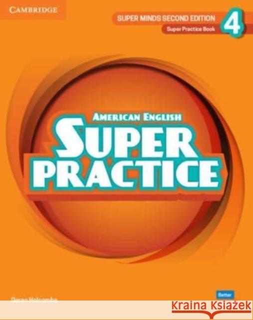 Super Minds Level 4 Super Practice Book American English Garan Holcombe   9781108827232