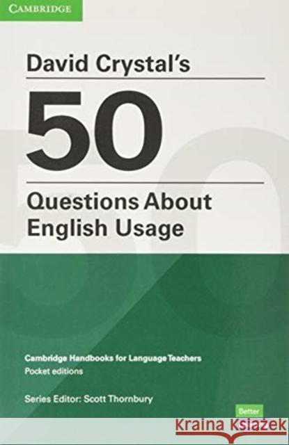 David Crystal's 50 Questions About English Usage Pocket Editions David Crystal 9781108959186