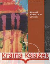 Microsoft  Access 2010: Illustrated Complete Lisa Friedrichsen 9781111531577