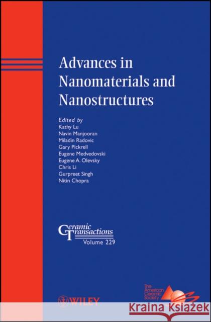 Advances in Nanomaterials and Nanostructures Acers 9781118060025