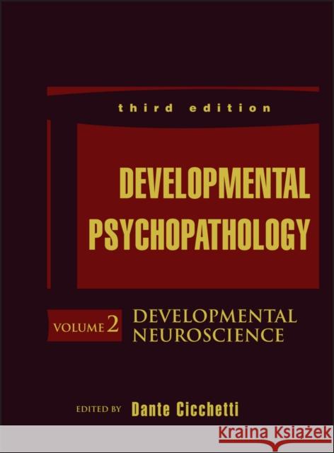 Developmental Psychopathology, Developmental Neuroscience Cicchetti, Dante 9781118120910