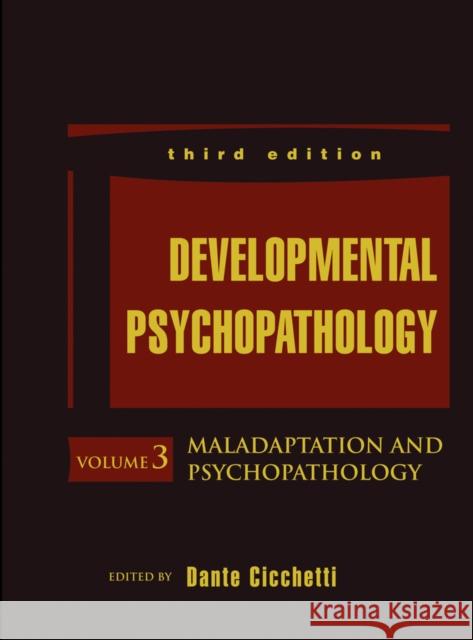 Developmental Psychopathology, Maladaptation and Psychopathology Cicchetti, Dante 9781118120927