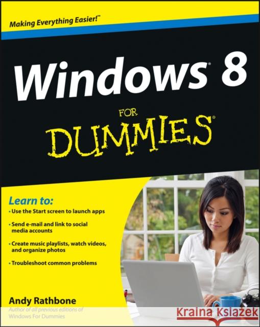 Windows 8 for Dummies Rathbone, Andy 9781118134610