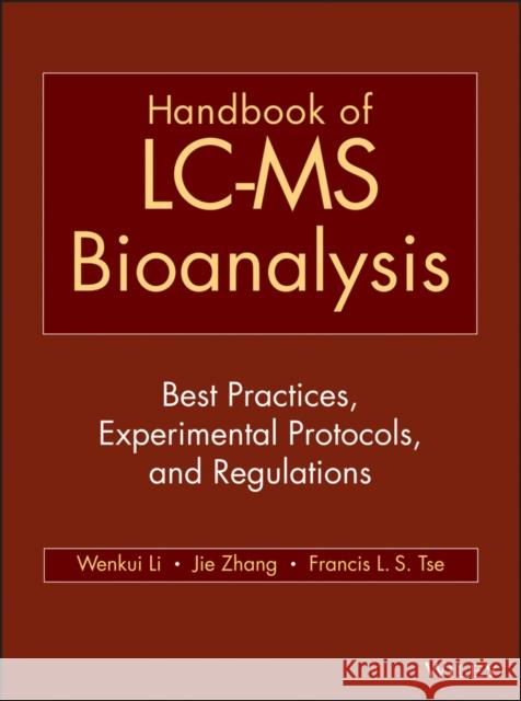 Hndbk of LC-MS Bioanalysis Li, Wenkui 9781118159248
