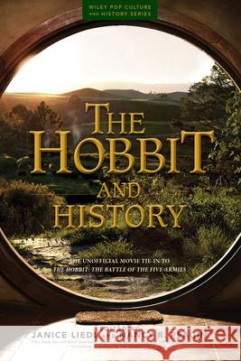 The Hobbit and History: Companion to the Hobbit: The Battle of the Five Armies Reagin, Nancy 9781118167649
