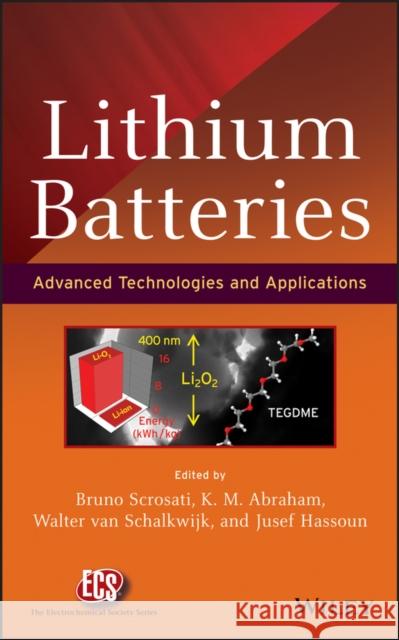 Advanced Lithium Batteries Scrosati, Bruno 9781118183656 John Wiley & Sons