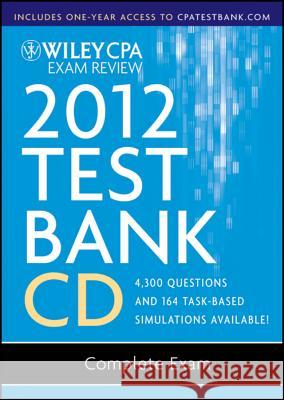 Wiley CPA Exam Review 2012 Test Bank 1 Year Access, Complete Exam 1.1 Patrick R. Delaney (Northern Illinois University) 9781118334409 John Wiley & Sons Inc