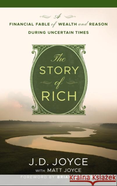 Story of Rich Joyce, J. D. 9781118390146 0