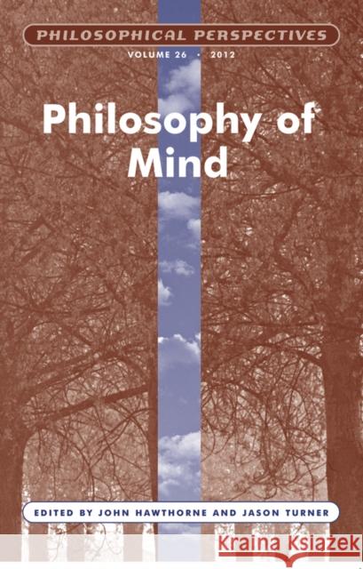 Philosophy of Mind, Volume 26 John Hawthorne 9781118596876