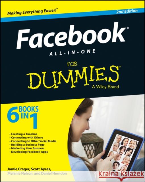 Facebook All-In-One for Dummies Crager, Jamie 9781118791783 John Wiley & Sons