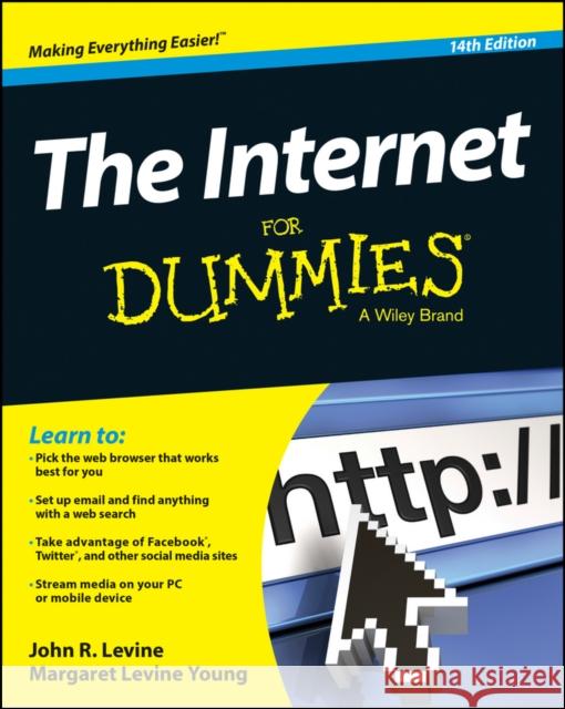 The Internet for Dummies Levine, John R. 9781118967690 John Wiley & Sons Inc